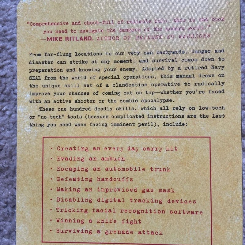 100 Deadly Skills: The SEAL Operative's Guide to Eluding Pursuers, Evading Capture, and Surviving Any Dangerous Situation
