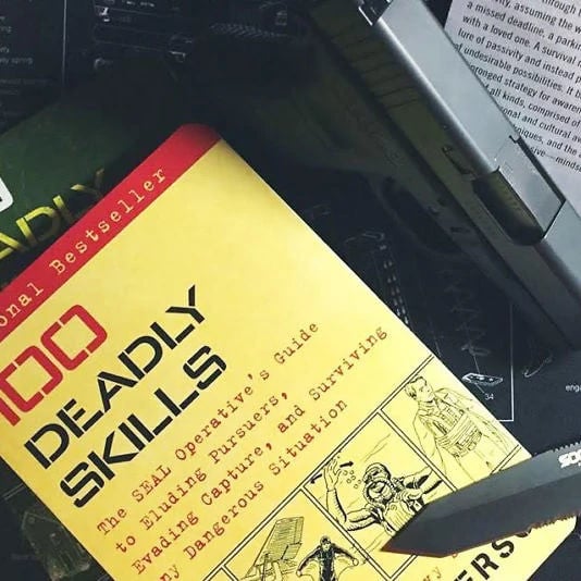 100 Deadly Skills: The SEAL Operative's Guide to Eluding Pursuers, Evading Capture, and Surviving Any Dangerous Situation