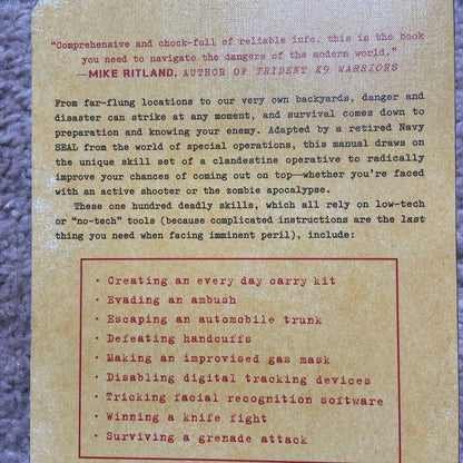 100 Deadly Skills: The SEAL Operative's Guide to Eluding Pursuers, Evading Capture, and Surviving Any Dangerous Situation