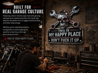 💀"This Is My Happy Place" Garage Wall Sign