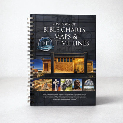 The Book of Bible Charts, Maps & Time Lines - 10th Anniversary Expanded Edition (Reproducible Reference Guide)