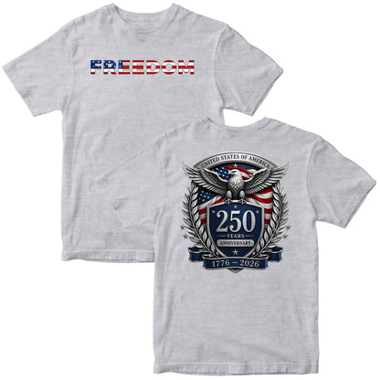 🇺🇸America 250th Anniversary Freedom T-Shirt
